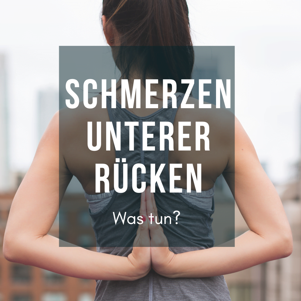 Schmerzen unterer Rücken